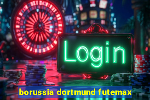 borussia dortmund futemax